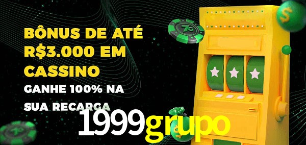 1999grupo melhor bônus de depósito